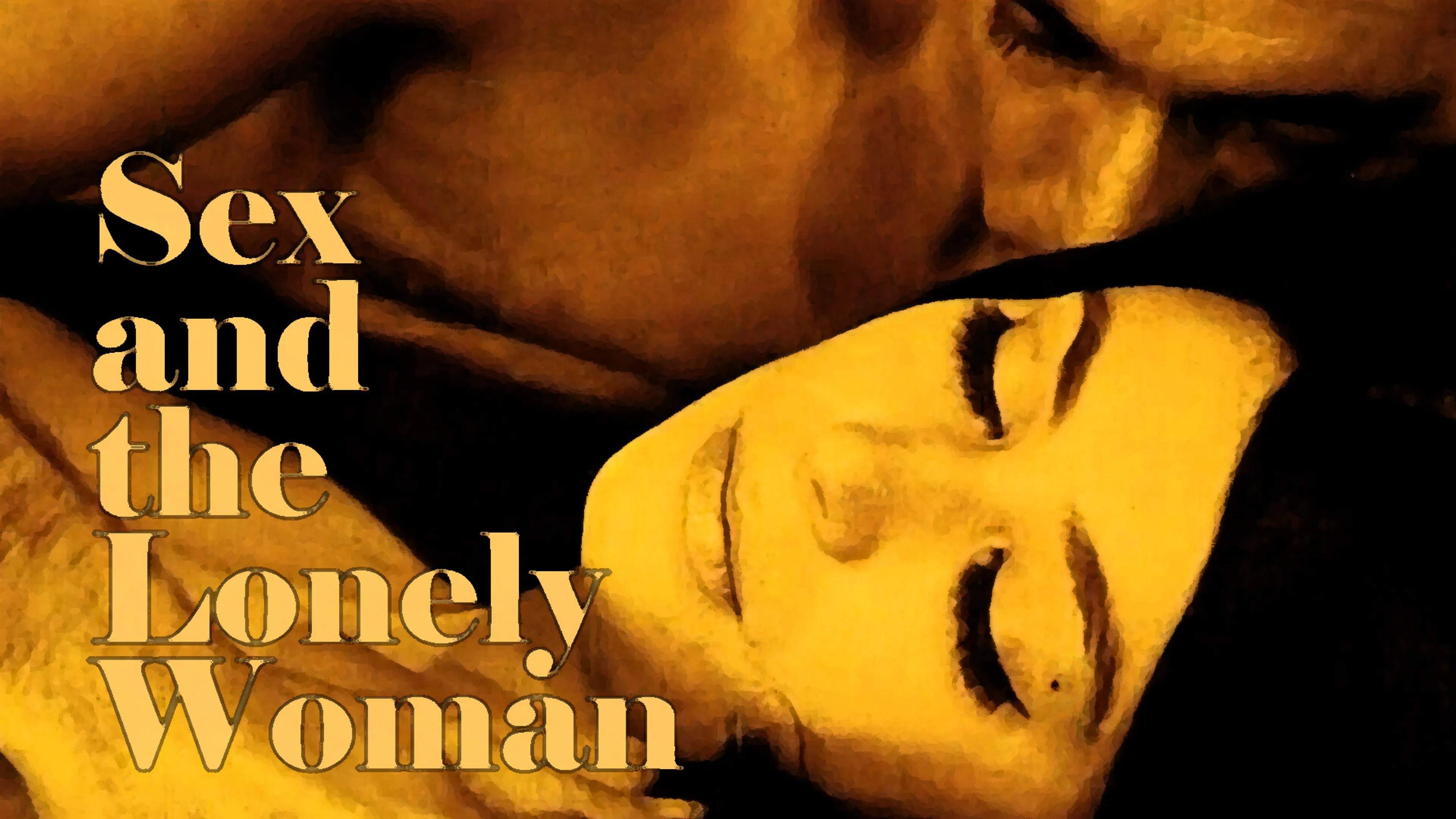 Sex and the Lonely Woman poster